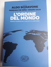 Schiavone. L'ORDINE DEL MONDO