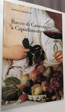 quaderni di capodimonte BACCO di CARAVAGGIO A CAPODIMONTE electa napoli