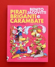 JACOVITTI PIRATI BRIGANTI E CARAMBATE   BROSSURATO STAMPA ALTERNATIVA G. BRUNORO