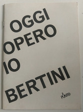 Gianni Bertini Oggi sciopero ... catalogo invito Galleria Il punto Torino 1969