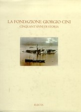 La Fondazione Giorgio Cini