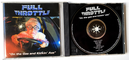 Full throttle the gas and - the,