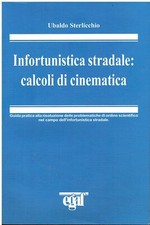 Infortunistica stradale: calcoli di cinematica