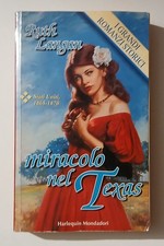 Libro MIRACOLO NEL TEXAS di Ruth Langan - I grandi romanzi storici n° 245