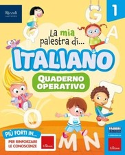 La mia palestra di... ITALIANO 1 - Scuola Elementare - ISBN  9788891578181