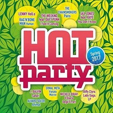 Artisti Vari - Hot Party Spring 2017 - Cd