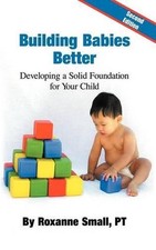 Building Babies Better