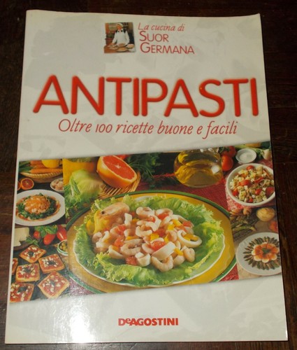 Antipasti oltre 100 ricette - antipasti,