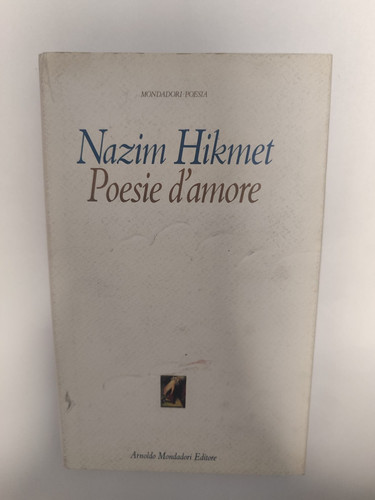 Nazim hikmet poesie d amore - nazim, d'amore
