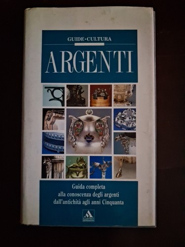 Argenti guida completa alla