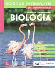 Scienze integrate. Biologia