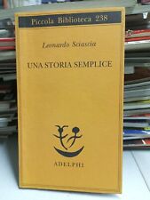 UNA STORIA SEMPLICE, Leonardo Sciascia, Piccola Biblioteca Adelphi n. 238 2021