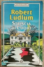 Striscia di cuoio Robert Ludlum 1° edizione Bestsellers Oscar Mondadori 1985