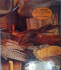 IL MESE IN CUCINA - SETTEMBRE Fabbri Editori