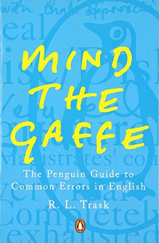 Mind the gaffe - mind,