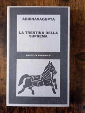 Abhinavagupta - La trentina della suprema - Boringhieri - 1978