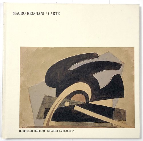Mauro reggiani carte opere - mauro,