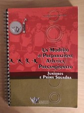 Un modello di preparazione atletica precampionato - Juniores e Prima squadra