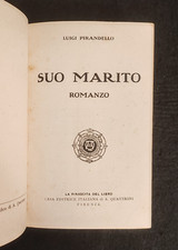 LUIGI PIRANDELLO SUO MARITO ROMANZO PRIMA EDIZIONE 1911 QUATTRINI