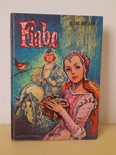 FIABE S. DE SEGUR - COLLANA FANTASIA  BIETTI 1970