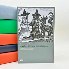 Streghe, spettri e lupi mannari - Paolo Lombardi - Utet 2008 - 9788802079295