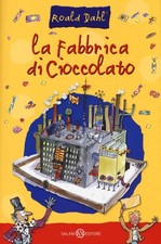 Libri Roald Dahl - La Fabbrica Di Cioccolato