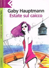 Estate sul caicco. . Hauptmann
