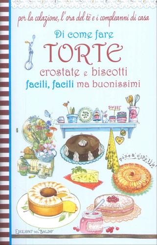Come fare torte crostate - di,
