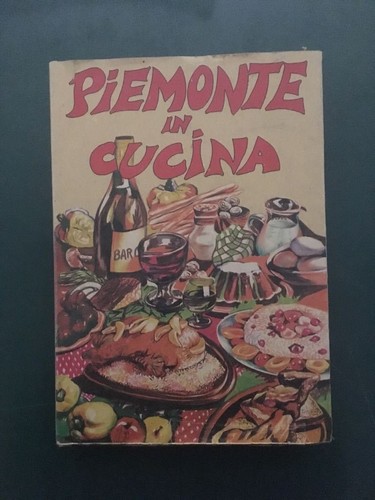 Piemonte cucina prefazione - piemonte, in