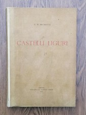 Castelli Liguri Libro Brunetti Genova 1932 Autografato Storia Castelli Liguria