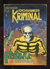 DOSSIER KRIMINAL N°6 FEBBRE DI DROGA 1977