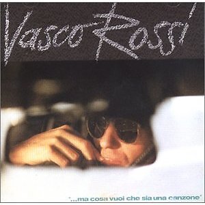 Vasco rossi cosa vuoi - cosa,
