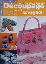 DECOUPAGE CON I TOVAGLIOLI  -