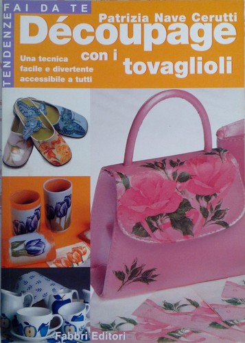 Decoupage con tovaglioli - tovaglioli,
