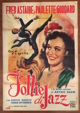 MANIFESTO,FOLLIE DI JAZZ,Second Chorus,FRED ASTAIRE PAULETTE GODDARD,1947,1ED. J