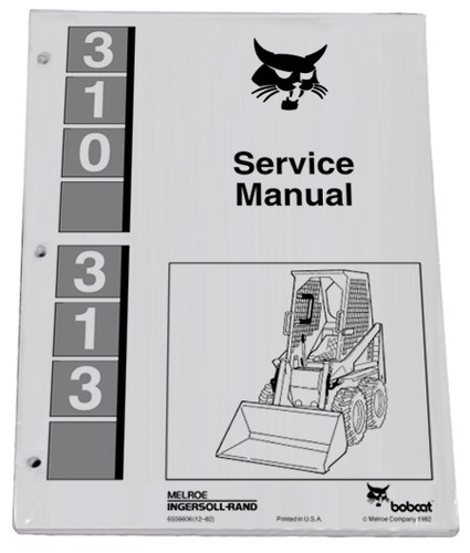 Bobcat 310 313 skid steer - bobcat,