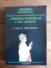 EDUARDO SCARPETTA - MISERIA E NOBILTA' E ALTRE COMMEDIE - V. Monaco - Guida 1980