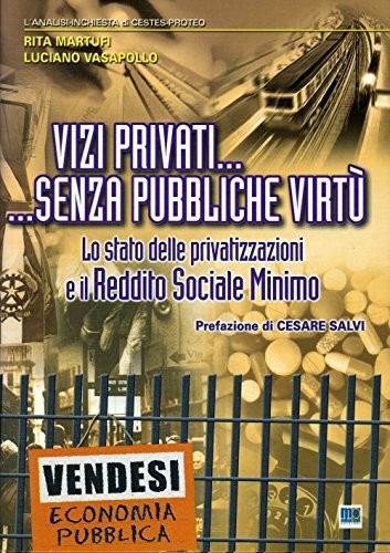 Vizi privati senza pubbliche - privati,