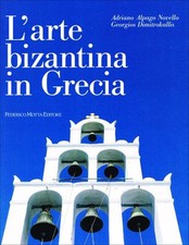L' Arte Bizantina In Grecia