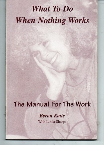 What when nothing works - what,