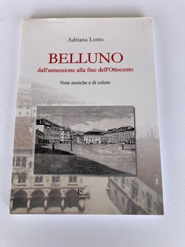 Belluno dall annessione alla - dall'annessione,