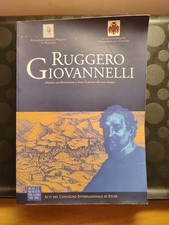 RUGGERO GIOVANNELLI ATTI CONVEGNO INTERNAZIONALE STUDI -AS- ES - 1998