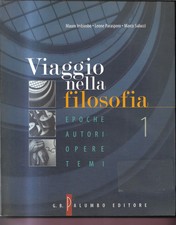 VIAGGIO NELLA FILOSOFIA 1 EPOCHE AUTORI OPERE TEMI 2004 PALUMBO EDITORE OTTIMO