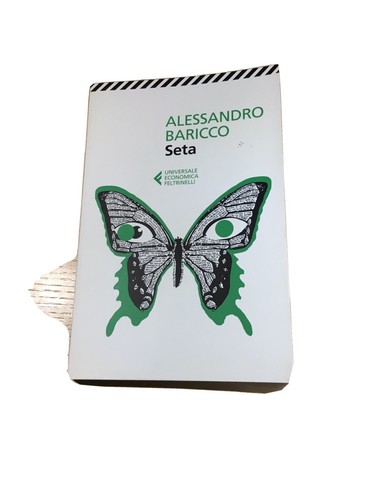 Seta alessandro baricco - "seta", di