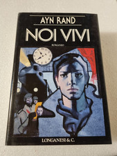 Ayn Rand - Noi Vivi - Longanesi 1990