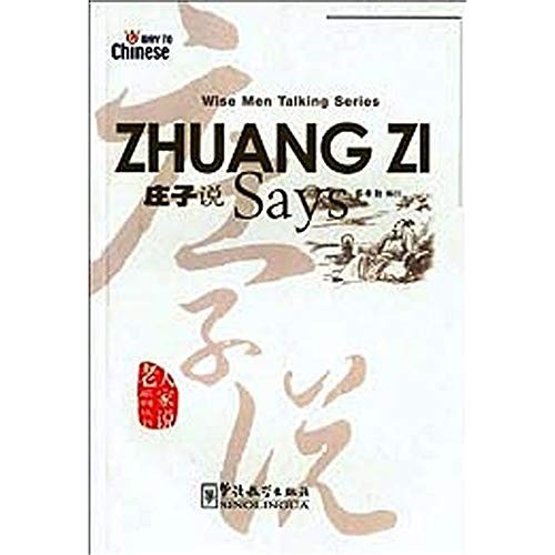 Zhuang says wise men - says, (wise