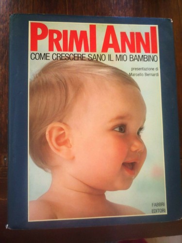 Primi anni come crescere sano - crescere,