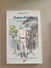 Malato di Lazio. L'Ossessione