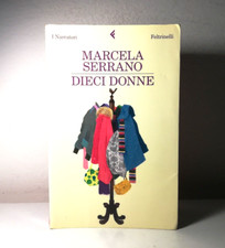 DIECI DONNE DI MARCELA SERRANO