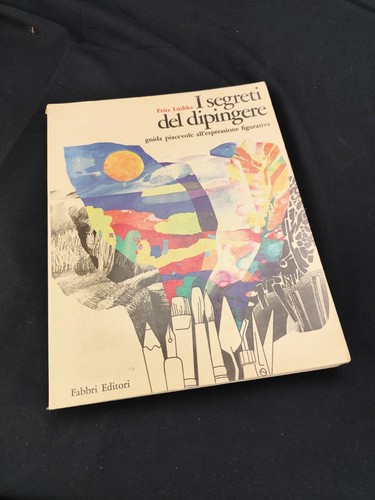Segreti del dipingere - i,